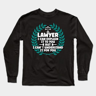 Funny Lawyer Long Sleeve T-Shirt